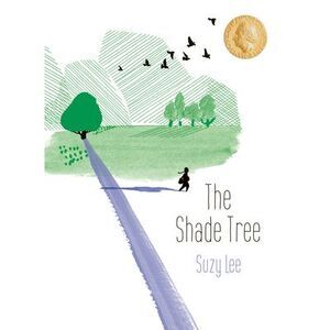 The Shade Tree -- Suzy Lee
